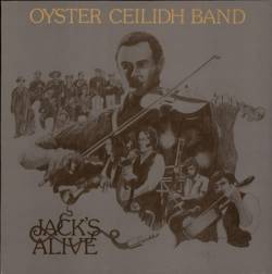 Oysterband : Jack's Alive